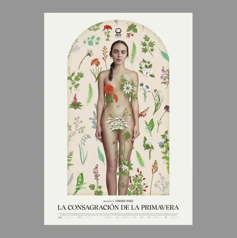 LA CONSAGRACIÓN DE LA PRIMAVERA. Dir. Fernando Franco. España. 2022 LA CONSAGRACION DE LA PRIMAVERA. Dir. Fernando Franco. Espana. 2022