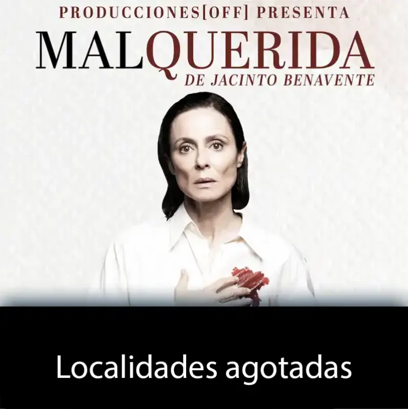 MALQUERIDA. Gran Teatro de Cordoba. Sabado 14 Noviembre 2026