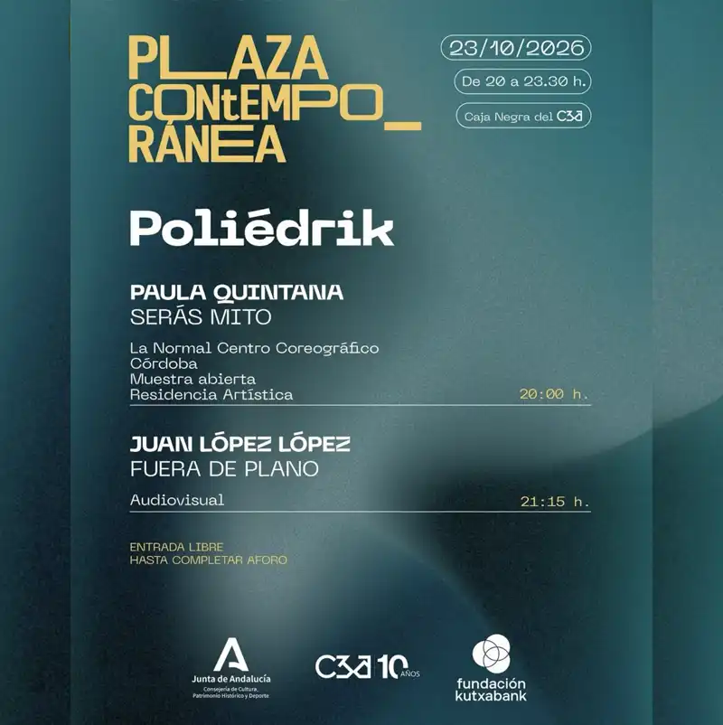PLAZA CONTEMPORANEA. C3A. Cordoba. Viernes 23 Octubre 2026