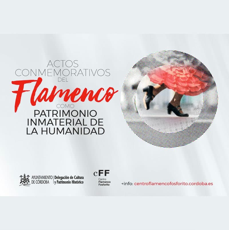 Actos conmemorativos del FLAMENCO como PATRIMONIO INMATERIAL DE LA HUMANIDAD. Días 14 y 16 de noviembre