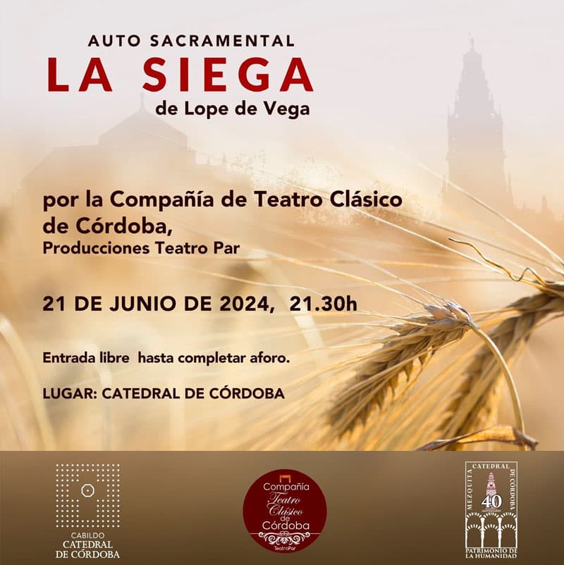 Auto Sacramental `LA SIEGA`. Catedral de Córdoba. 21 Junio 2024