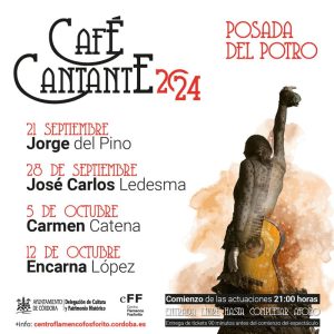 CAFE CANTANTE 2024. Posada del Potro Cordoba. Septiembre Octubre