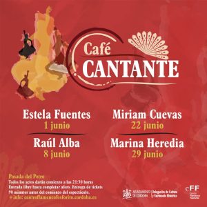 CAFE CANTANTE. Flamenco en la Posada del Potro. Cordoba. Junio 2024