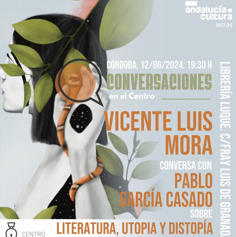 CONVERSACIONES EN EL CENTRO. 'LITERATURA UTOPÍA Y DISTOPÍA'. 12 Junio 2024