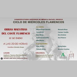 Ciclo Miercoles Flamencos. CSM Cordoba. 22 Enero 2025