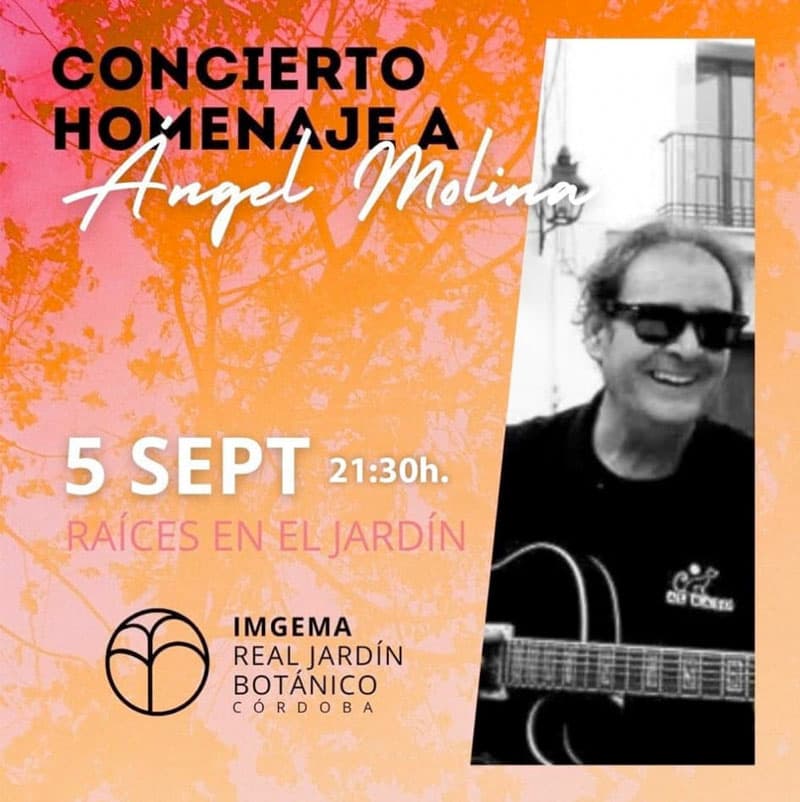 Concierto Homenaje a Ángel Molina. Real Jardín Botánico de Córdoba. Jueves 5 Septiembre 2024