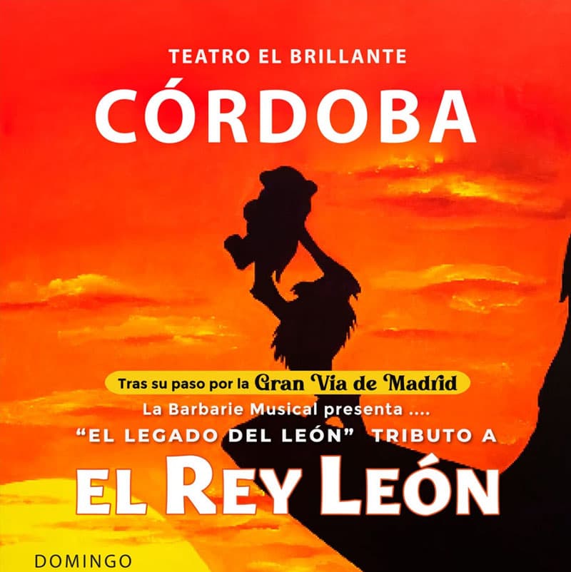 EL REY LEÓN. Teatro El Brillante Córdoba. Domingo 22 Septiembre 2024