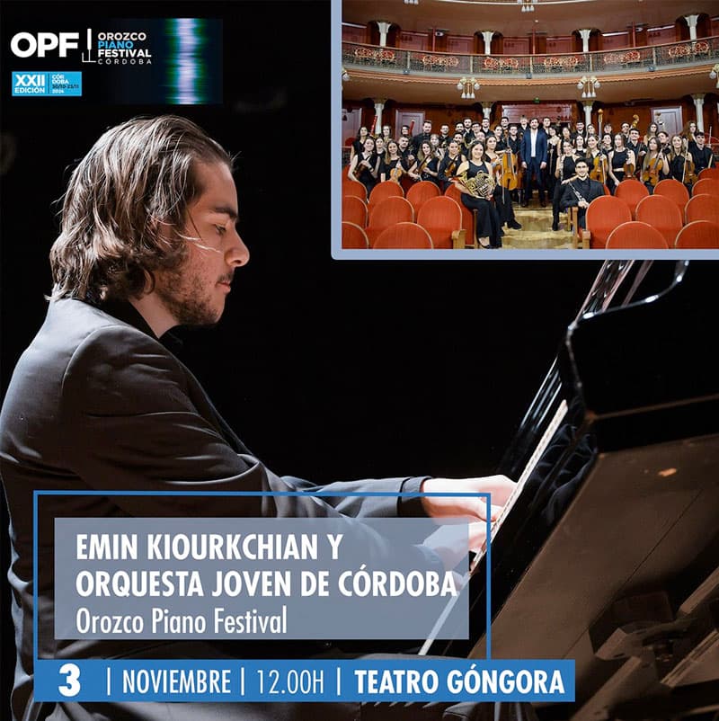 EMIN KIOURKCHIAN Y ORQUESTA JOVEN DE CÓRDOBA. Teatro Góngora. 3 Noviembre 2024