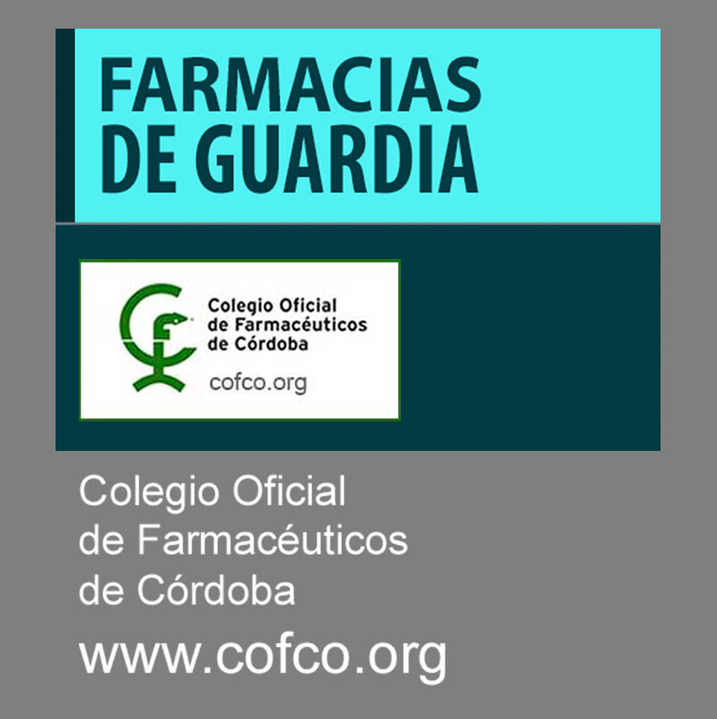 FARMACIAS DE GUARDIA EN CÓRDOBA. Colegio Oficial de Farmacéuticos de Córdoba.