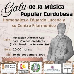 GALA DE LA MUSICA POPULAR CORDOBESA. Fundacion Gala. Cordoba. 30 Septiembre 2024