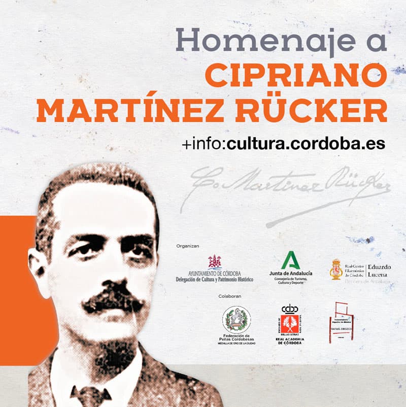 Exposición HOMENAJE A CIPRIANO MARTÍNEZ RÜCKER. Córdoba. Junio-Julio 2024