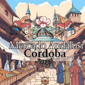 MERCADO ANDALUSI DE CORDOBA. Del 24 al 26 de Enero de 2025