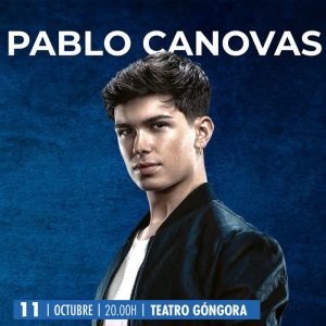 PABLO CANOVAS. Teatro Gongora Cordoba. Viernes 11 Octubre 2024