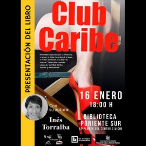 Presentacion del libro CLUB CARIBE. Biblioteca Poniente Sur. Jueves 16 Enero 2025