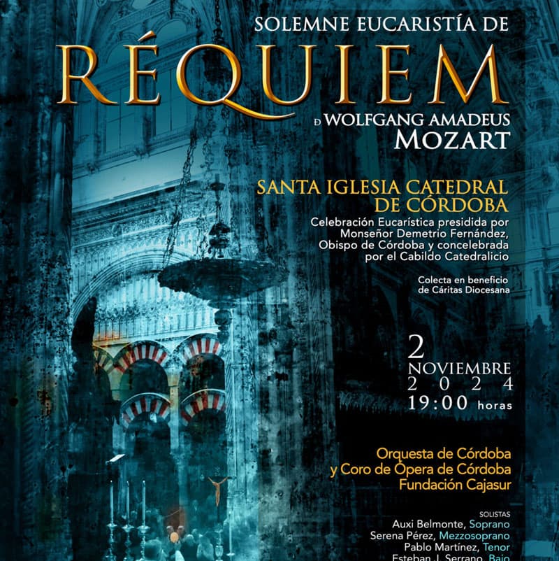 REQUIEM. Santa Iglesia Catedral de Córdoba. Sábado 2 de noviembre de 2024