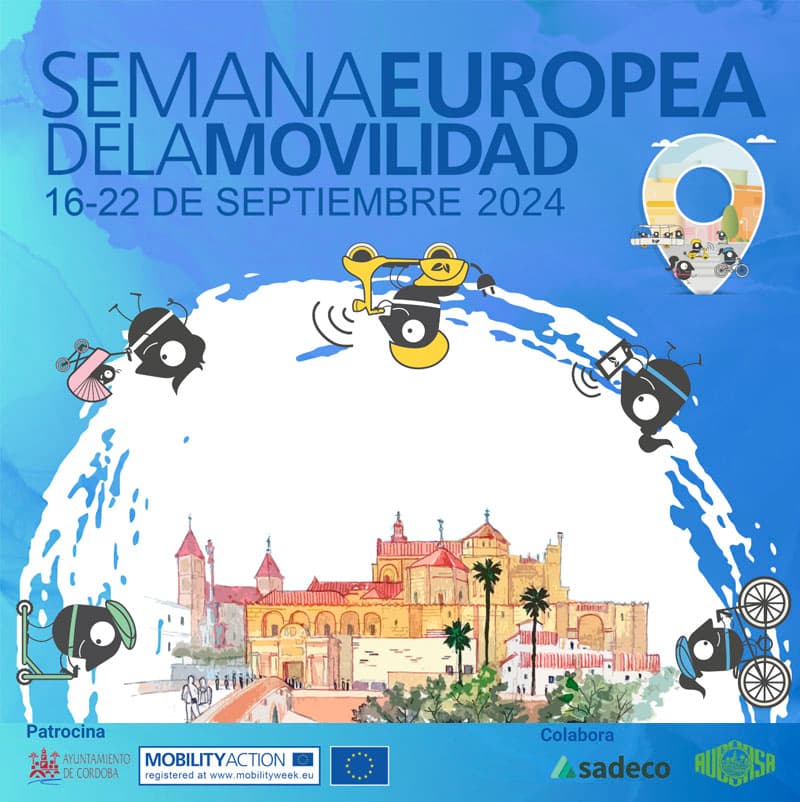 SEMANA EUROPEA DE LA MOVILIDAD. Córdoba 16 al 22 Septiembre 2024