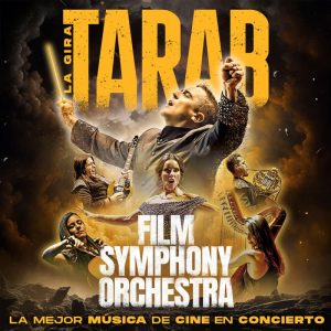 TARAB FILM SYMPHONY ORCHESTRA. Teatro de la Axerquia Cordoba. 10 Mayo 2025