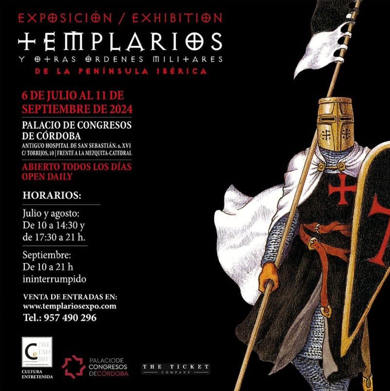 TEMPLARIOS. Exposición en Palacio de Congresos de Córdoba. Hasta el 11 Septiembre 2024
