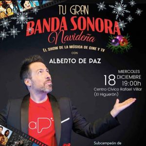 TU GRAN BANDA SONORA NAVIDENA. Centro Civico Municipal El Higueron. 18 Diciembre 2024