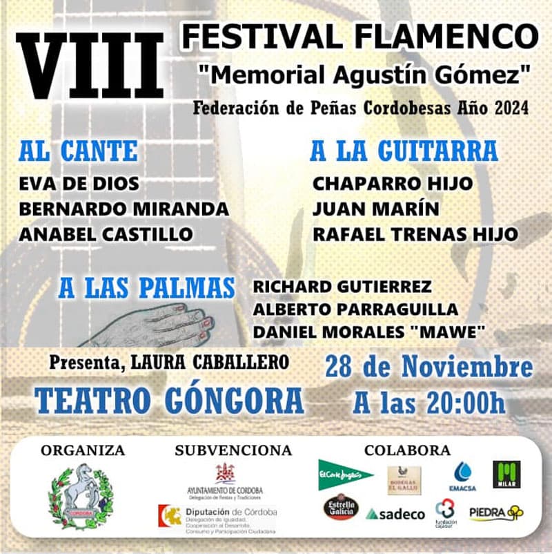 VIII FESTIVAL FLAMENCO Memorial Agustin Gomez. Teatro Gongora Cordoba. 28 Noviembre 2024