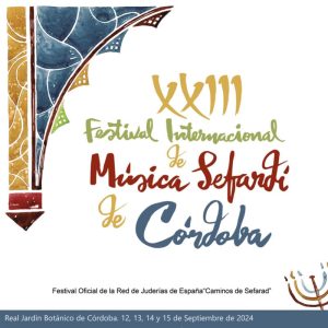 XXIII FESTIVAL INTERNACIONAL DE MUSICA SEFARDI DE CORDOBA. Septiembre 2024